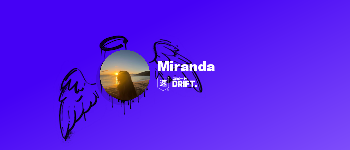 drift.rip | @Miranda